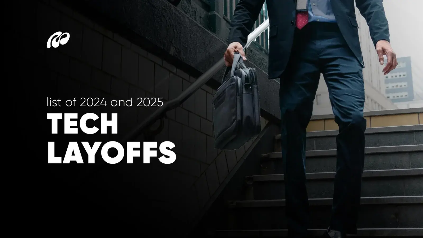 لیست اخراجی های صنعت فناوری در سال 2025